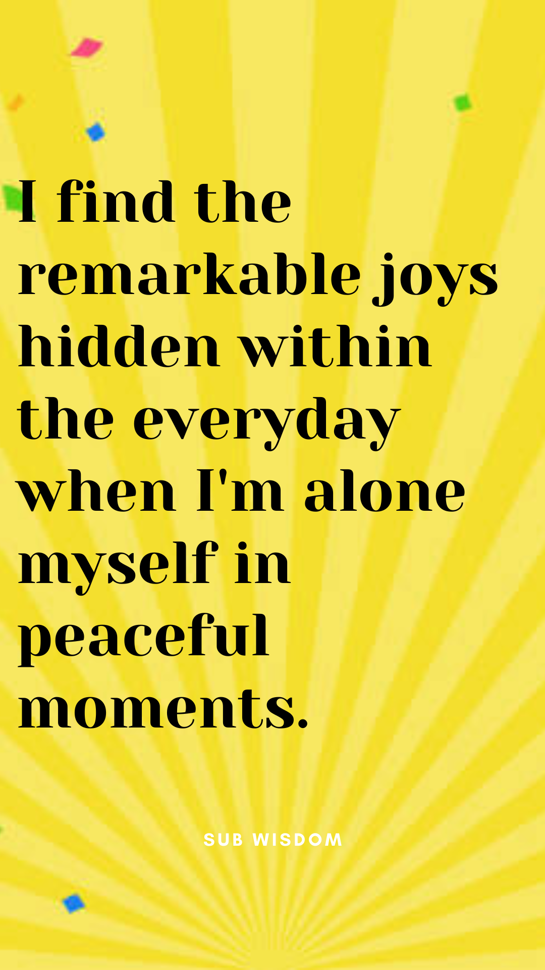 75+ Joyful Quotes on Being Alone to Find Happiness in Quiet