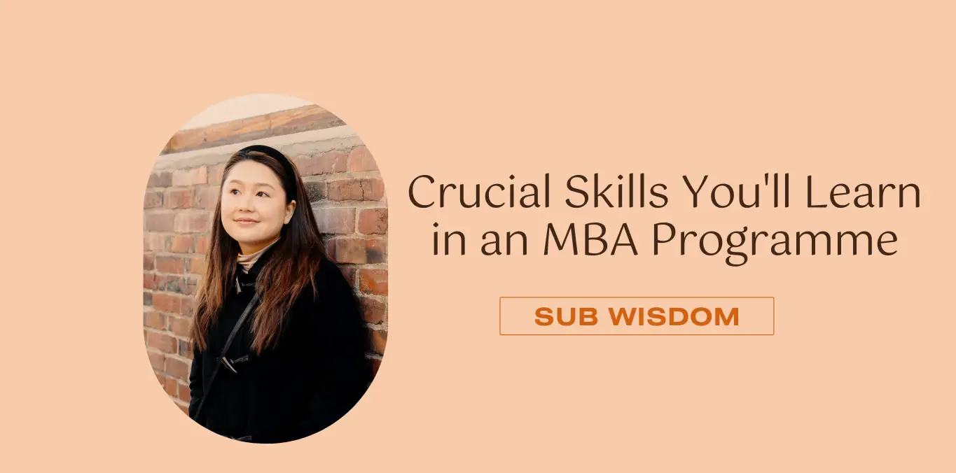 Crucial Skills You'll Learn in an MBA Programme