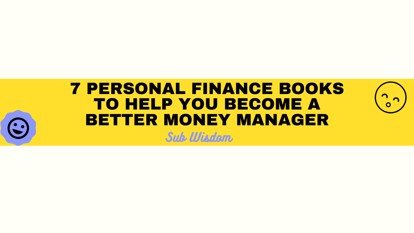 7 Personal Finance Books to Help You Become a Better Money Manager