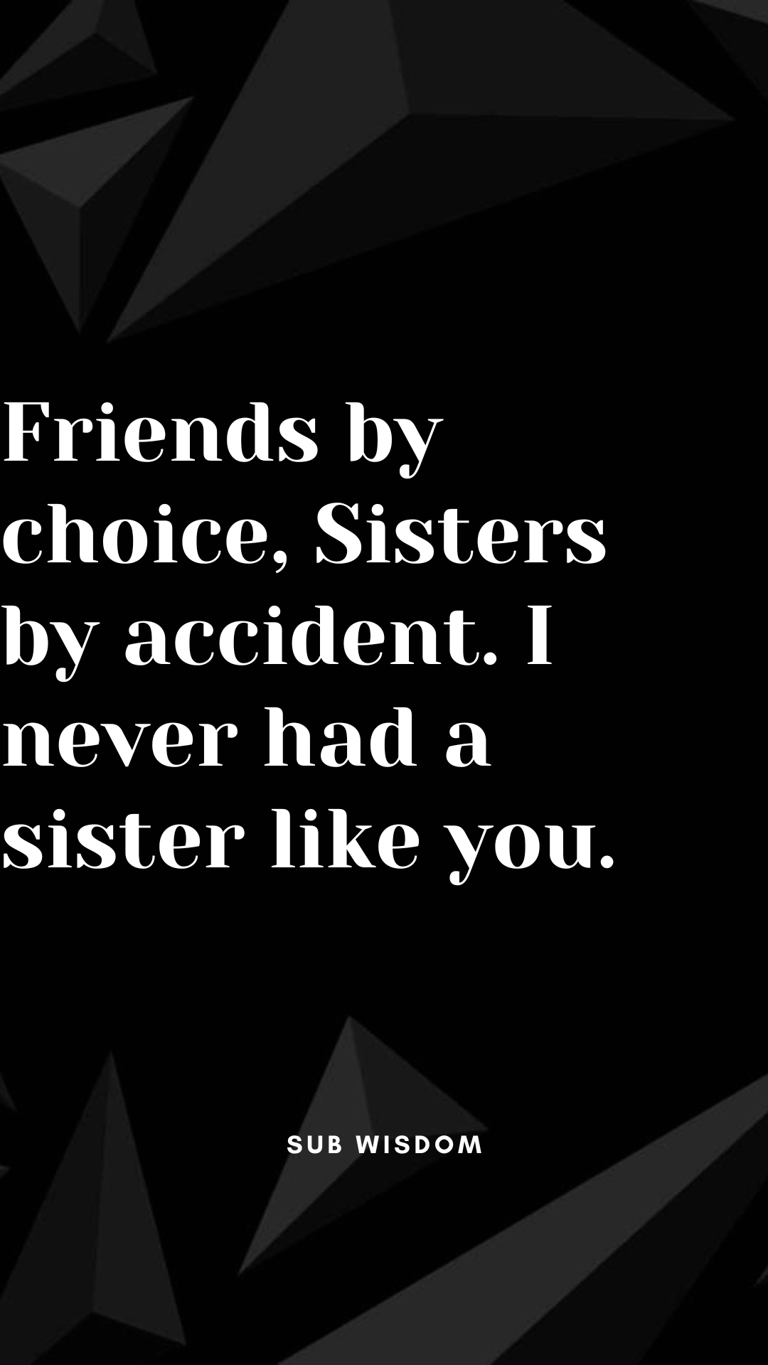 90+ Quotes About Friendships That Show Sisterly Bonds