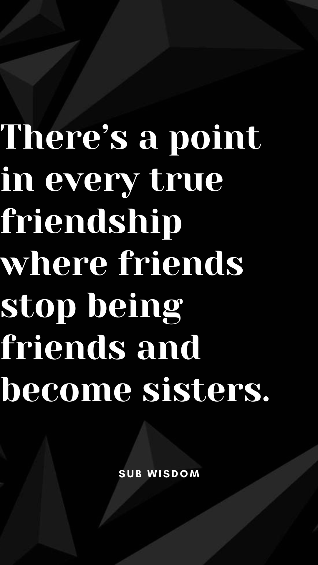 90+ Quotes About Friendships That Show Sisterly Bonds