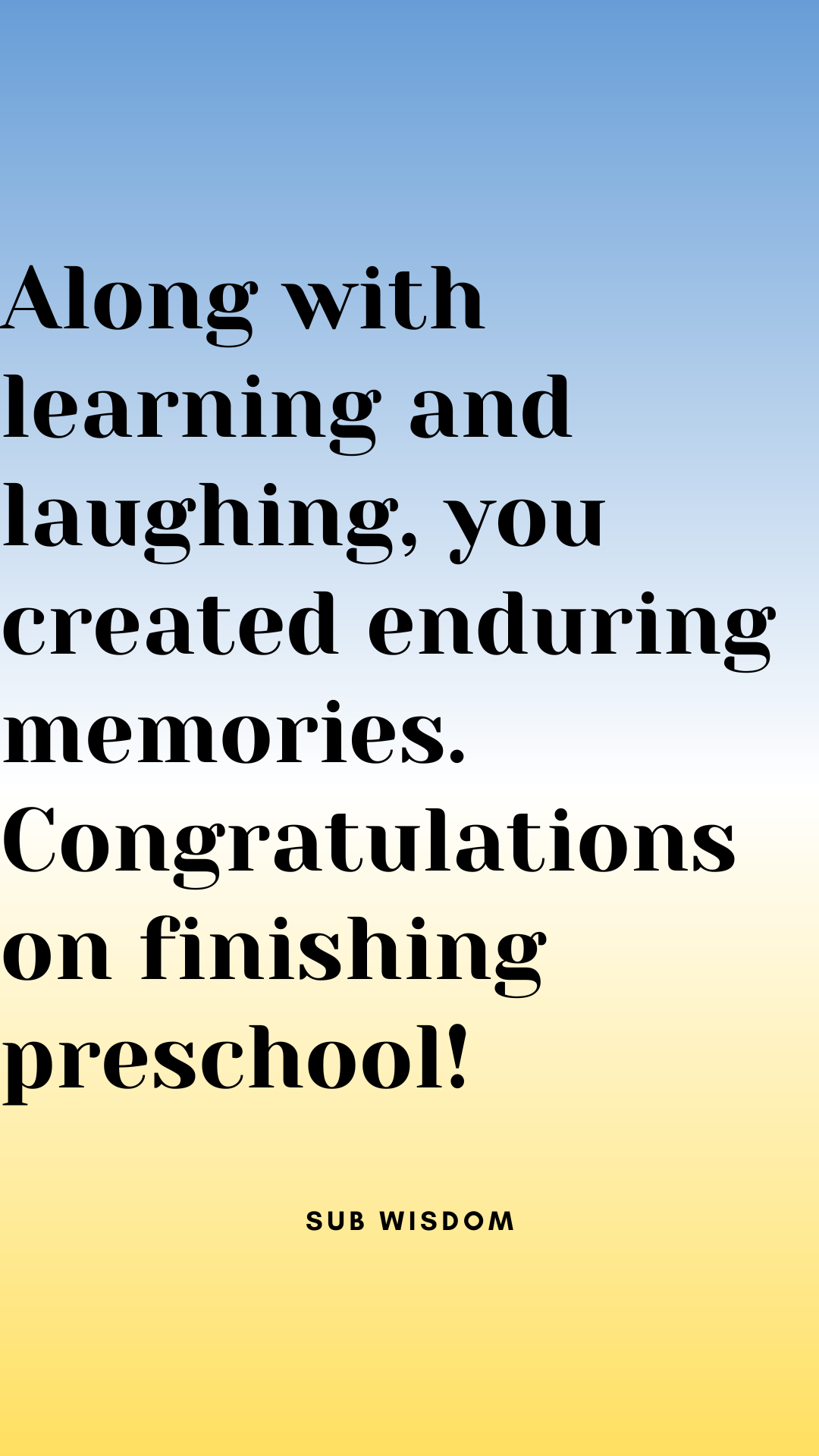 Graduation Quotes for Preschoolers to Make the Day More Joyful