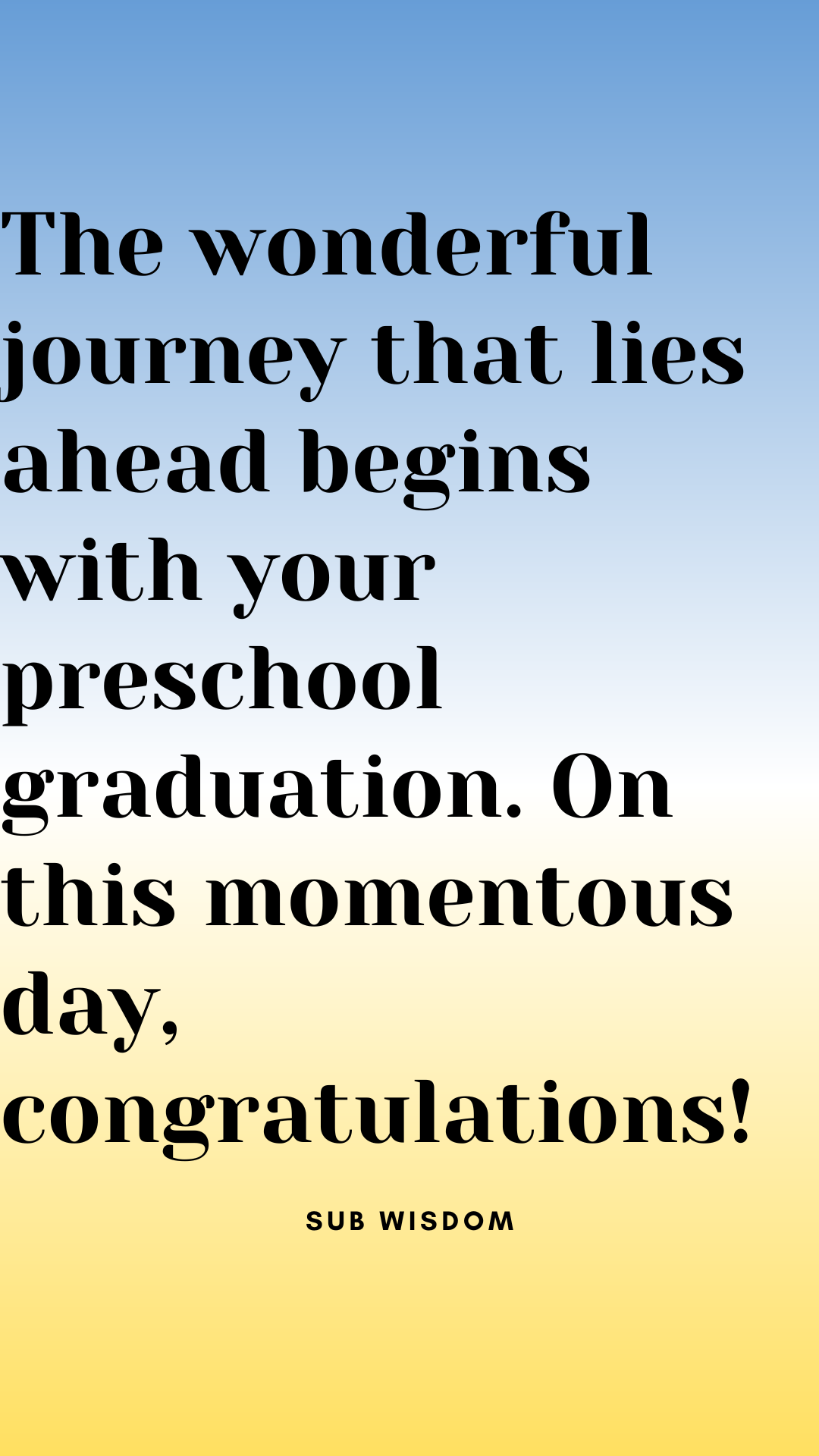 Graduation Quotes for Preschoolers to Make the Day More Joyful