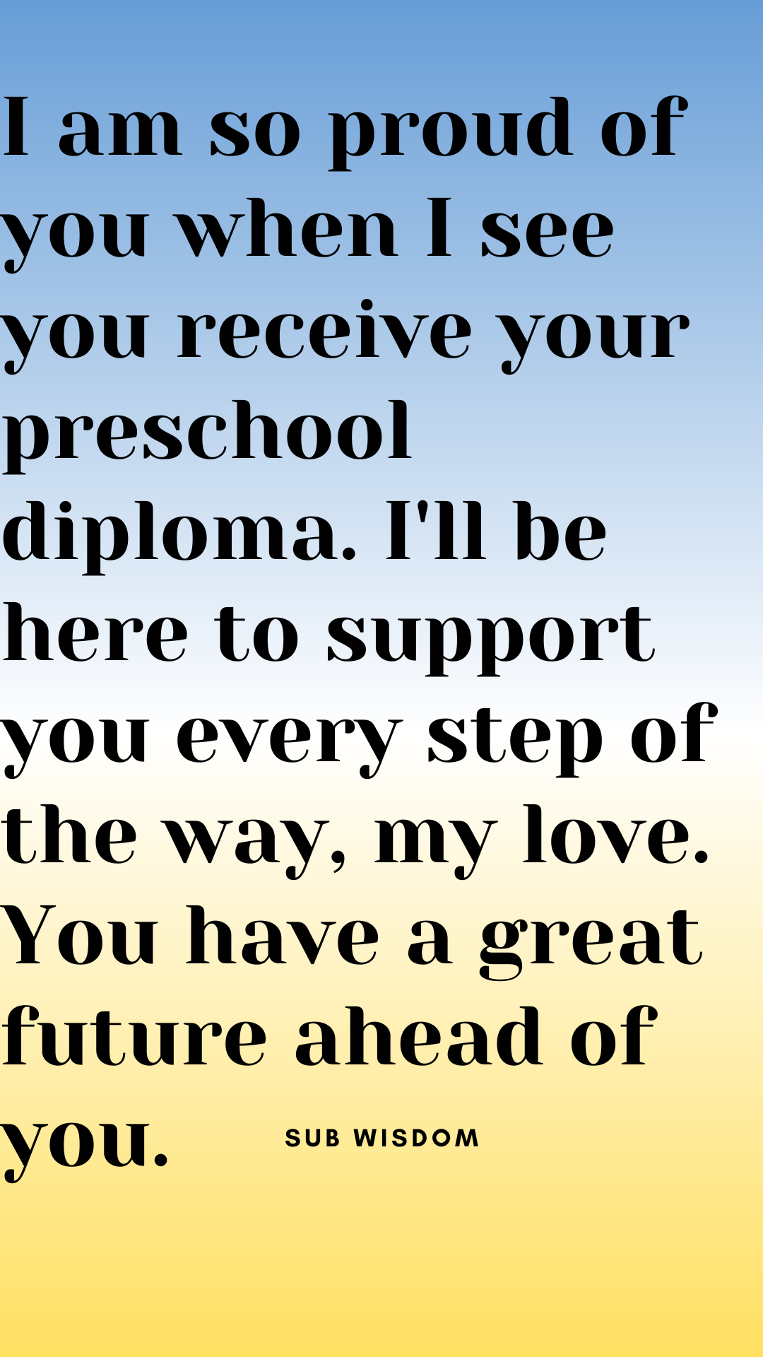 Graduation Quotes for Preschoolers to Make the Day More Joyful